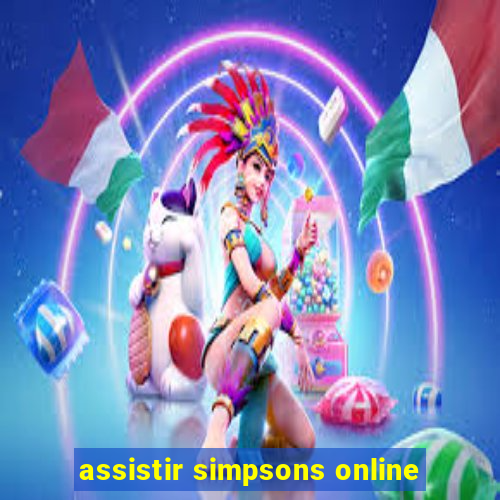 assistir simpsons online